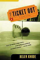 The ticket out