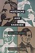 Nietzsche and Emerson : an elective affinity 著者： George J Stack
