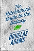 The hitchhiker's guide to the galaxy de Douglas Adams