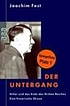 Der Untergang : Hitler und das Ende des Dritten... 著者：  Joachim Fest 