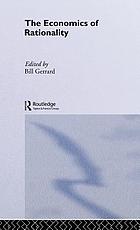 The Economics of rationality