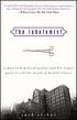 The lobotomist : a maverick medical genius and his tragic quest to rid the world of mental illness