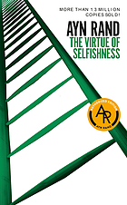The virtue of selfishness : a new concept of egoism.