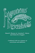 Pocahontas' descendants : a revision, enlargement, and extension of the list as set out by Wyndham Robertson in his book Pocahontas and her descendants (1887) ... combine with two volumes of corrections and additions