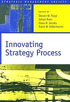 Innovating strategy process