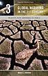 Global warming in the 21st century/ 3. door Bruce Elliott Johansen