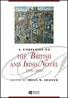 A companion to the British and Irish novel 1945-2000
