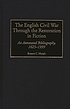 The English civil war through the restoration... de Roxane C Murph