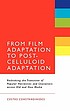 From film adaptation to post-celluloid adaptation... 著者：  Costas Constandinides 