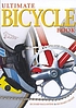 Ultimate bicycle book 著者： Richard Ballantine