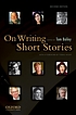 On writing short stories 著者： Tom Bailey