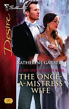 The once-a-mistress wife