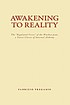 Awakening to reality : the 