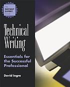 Technical writing : essentials for the successful professional