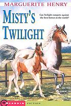Misty's twilight