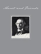 Manet and friends : an exhibition of prints organized in memory of George Mauner