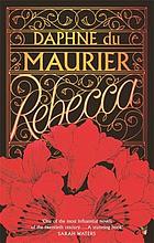 Rebecca 著者： Daphne Du Maurier