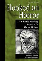 Hooked on horror : a guide to reading interests in horror fiction