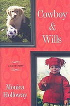 Cowboy & Wills : a love story