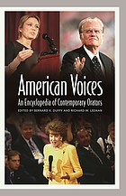 American voices : an encyclopedia of contemporary orators