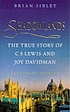 Shadowlands : the true story of C.S. Lewis and... por Brian Sibley