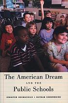 The American dream and the public schools