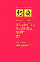 The Sanford guide to antimicrobial therapy 2008