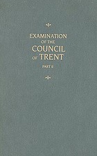Examination of the Council of Trent.