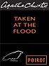 Taken at the flood von Agatha Christie