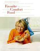 Favorite comfort food : a satisfying collection of home cooking classics.