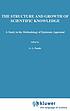 The structure and growth of scientific knowledge... by  G  L Pandit 