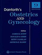 Danforth's obstetrics and gynecology.