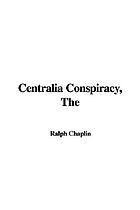 The Centralia conspiracy