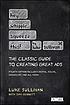 Hey, Whipple, squeeze this : a guide to creating... by  Luke Sullivan 