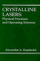 Crystalline lasers : physical processes and operating schemes