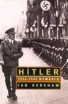 Hitler, 1936-45 : nemesis