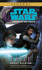 Exile : #4 of Star Wars : Legacy of the force