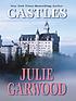 Castles 著者： Julie Garwood