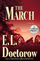 The march : a novel door E  L Doctorow