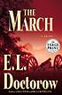 The march : a novel by  E  L Doctorow 