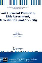 Soil chemical pollution, risk assessment, remediation... 著者： Lubomir Simeonov