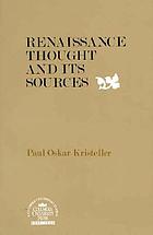 Renaissance thought and its sources