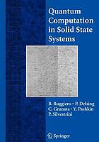 Quantum computing in solid state systems
