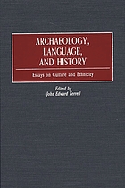 Archaeology, language, and history : essays on culture and ethnicity