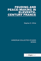 Feuding and peace-making in eleventh-century France