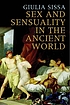 Sex and sensuality in the ancient world 著者：  Giulia Sissa 