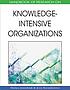 Handbook of research on knowledge-intensive organizations 著者：  Dariusz Jemielniak 