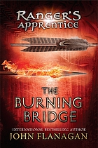 Ranger's Apprentice #2 : The burning bridge.