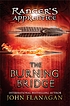 Ranger's Apprentice #2 : The burning bridge. by  John Flanagan 