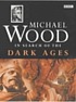 In search of the Dark Ages por Michael Wood